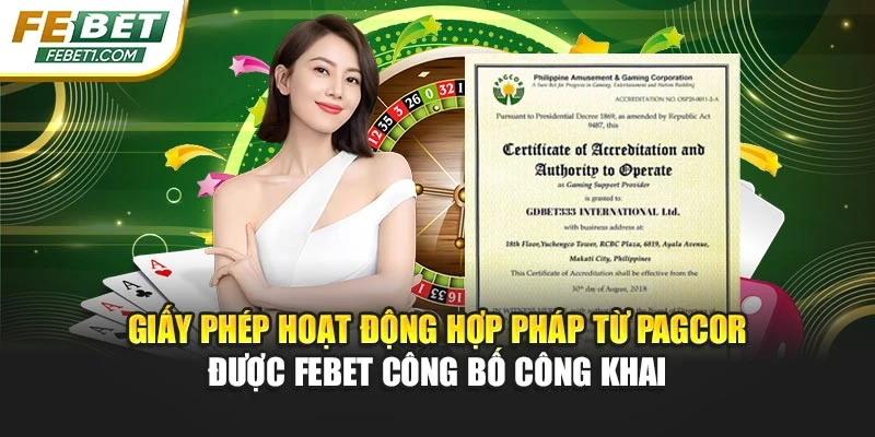 Giấy phép hoạt động hợp pháp từ PAGCOR được FEBET công bố công khai.